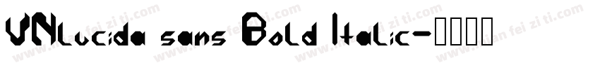 VNlucida sans Bold Italic字体转换